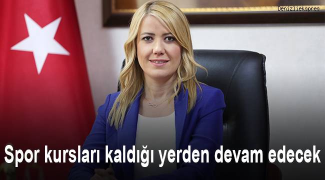 Spor kursları kaldığı yerden devam edecek