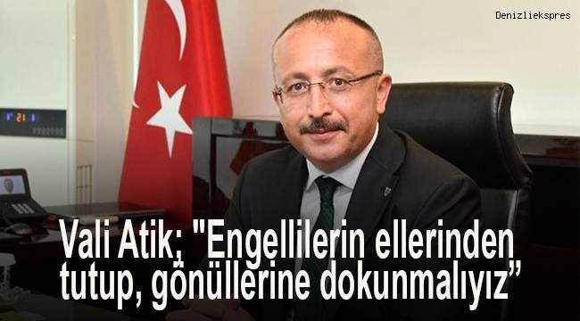 VALİ ALİ FUAT ATİK'İN