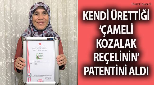 Elleriyle ürettiği 'Çameli Kozalak Reçelinin' patentini aldı