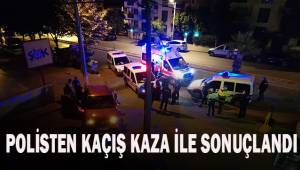 Genç kızın polisten kaçışı kazayla noktalandı