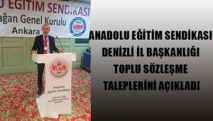 ANADOLU EĞİTİM SENDİKASI DENİZLİ İL BAŞKANLIĞI TOPLU SÖZLEŞME TALEPLERİNİ AÇIKLADI