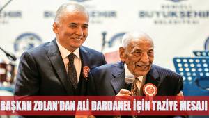 Başkan Zolan’dan Ali Dartanel için taziye mesajı