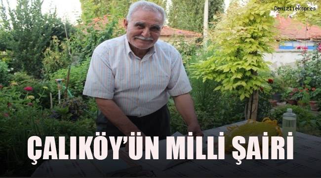Çalıköy'ün milli şairi
