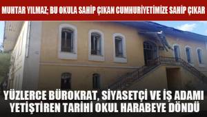 Yüzlerce bürokrat, siyasetçi ve işadamı yetiştiren tarihi okul harabeye döndü