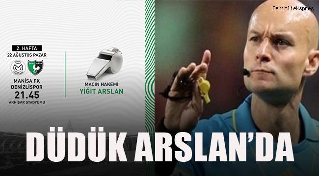 Manisa FK - Denizlispor maçının hakemi belli oldu