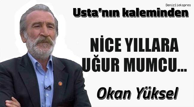 NİCE YILLARA UĞUR MUMCU...