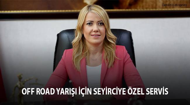 OFF ROAD YARIŞI İÇİN SEYİRCİYE ÖZEL SERVİS