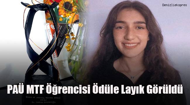PAÜ MTF Öğrencisi Ödüle Layık Görüldü