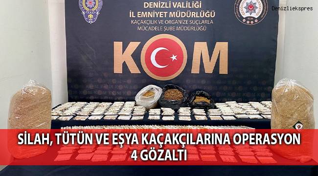 Silah, tütün ve eşya kaçakçılarına operasyon: 4 gözaltı