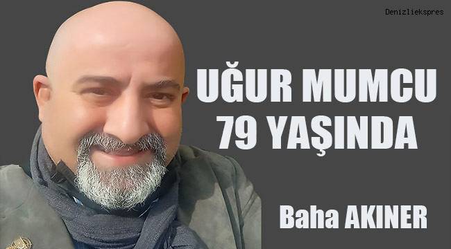 Uğur Mumcu 79 Yaşında