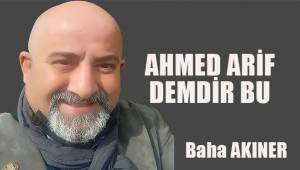 Ahmed Arif; Demdir Bu