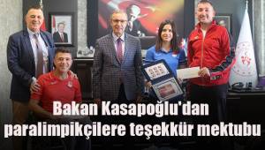 Bakan Kasapoğlu'dan paralimpikçilere teşekkür mektubu