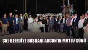 Çal Belediye Başkanı Akcan'ın mutlu günü