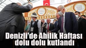 Denizli'de Ahilik Haftası dolu dolu kutlandı