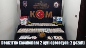 Denizli’de kaçakçılara 2 ayrı operasyon: 2 gözaltı