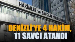 HSK tarafından Denizli'ye hakim ve savcı ataması yapıldı