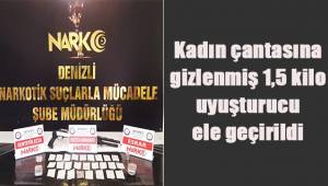 Kadın çantasına gizlenmiş 1,5 kilo uyuşturucu ele geçirildi