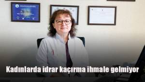 Kadınlarda idrar kaçırma ihmale gelmiyor