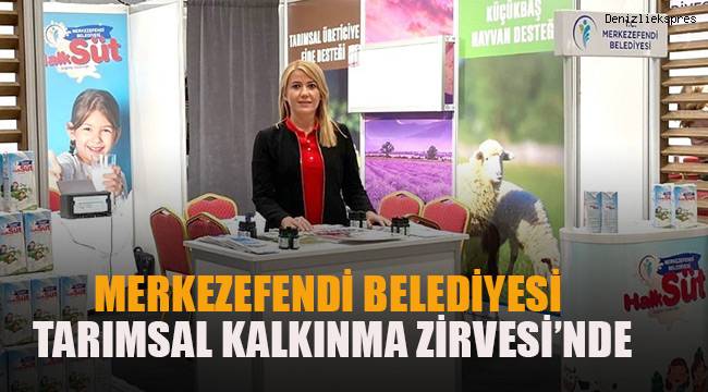 MERKEZEFENDİ BELEDİYESİ TARIMSAL KALKINMA ZİRVESİ’NDE