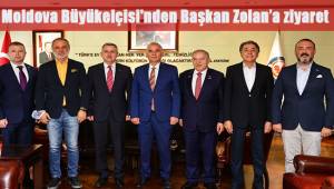 Moldova Büyükelçisi'nden Başkan Zolan’a ziyaret