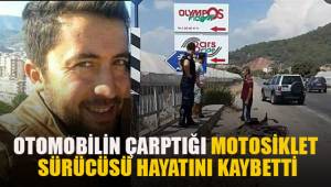 Otomobilin çarptığı Çamelili motosiklet sürücüsü hayatını kaybetti