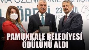 PAMUKKALE BELEDİYESİ ÖDÜLÜNÜ ALDI