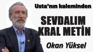 SEVDALIM KRAL METİN