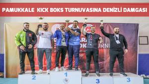 10. PAMUKKALE İLLERARASI KICK BOKS TURNUVASINA DENİZLİ DAMGASI