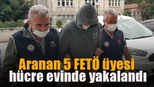 Aranan 5 FETÖ üyesi hücre evinde yakalandı
