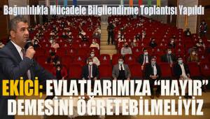 Bağımlılıkla Mücadele Bilgilendirme Toplantısı Yapıldı
