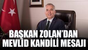 Başkan Zolan'dan Mevlid Kandili Mesajı