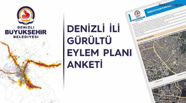 Bu anket Denizli'nin Gürültü Eylem Planı'na yön verecek