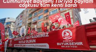Cumhuriyet Bayramı TIR'ıyla bayram coşkusu tüm kenti sardı