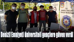Denizli Emniyeti üniversiteli gençlere güven verdi