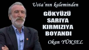 GÖKYÜZÜ SARIYA KIRMIZIYA BOYANDI