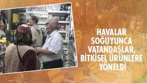 Havalar soğuyunca vatandaşlar, bitkisel ürünlere yöneldi