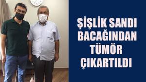 Şişlik sanıyordu, bacağından tümör çıkartıldı