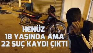 Şüphe üzerine durdurulan gencin 22 suç kaydı ortaya çıktı