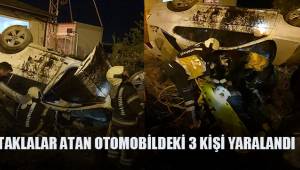 Taklalar atan otomobildeki 3 kişi yaralandı