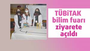 TÜBİTAK bilim fuarı ziyarete açıldı