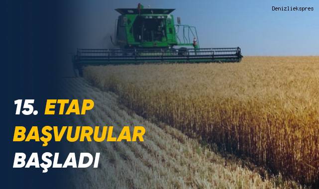 15. etap başvuruları başladı