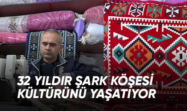 32 yıldır şark köşesi kültürünü yaşatıyor