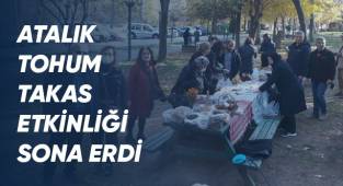 Atalık tohum takas etkinliği sona erdi
