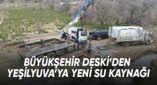 Büyükşehir DESKİ’den Yeşilyuva’ya yeni su kaynağı
