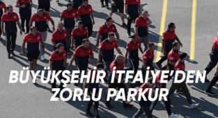 Büyükşehir İtfaiye'den zorlu parkur
