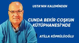 CUNDA BEKİR COŞKUN KÜTÜPHANESİ’NDE