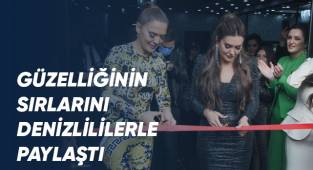 Demet Akalın, güzelliğinin sırlarını Denizlili kadınlarla paylaştı