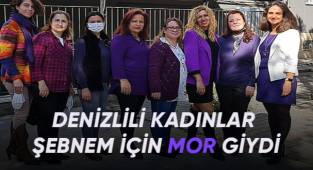 Denizlili kadınlardan Şebnem için