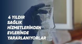 Denizlililer 4 yıldır sağlık hizmetlerinden evlerinde yararlanıyor