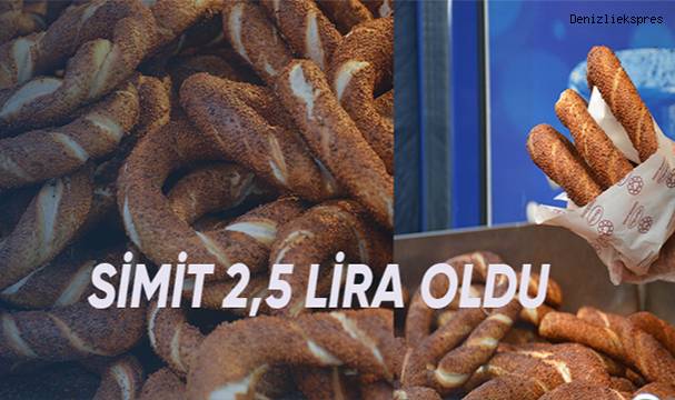 Ekmekten sonra simit de 2,5 TL oldu